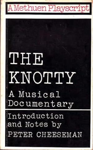 The Knotty: a Musical Documentary
