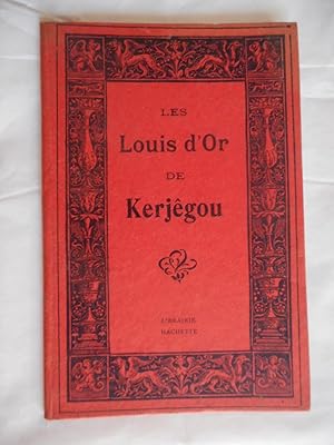 Imagen del vendedor de Les louis d'or de Kerjegou a la venta por Frederic Delbos