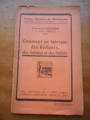 Bild des Verkufers fr Comment on fabrique des reliques, des saints et des saintes zum Verkauf von Frederic Delbos