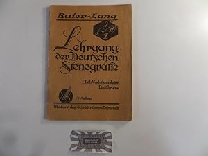 Seller image for Lehrgang der deutschen Stenografie. 1. Teil: Verkehrsschrift Einfhrung. for sale by Druckwaren Antiquariat