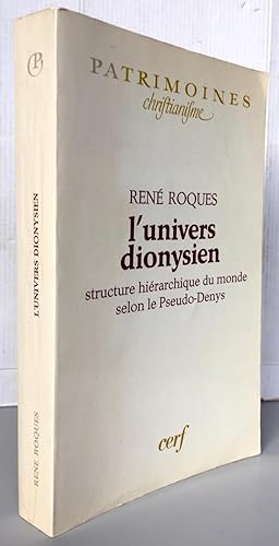L'univers dionysien : Structure hiérarchique du monde selon le Pseudo-Denys