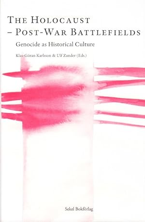 Imagen del vendedor de The Holocaust on Post-War Battlefields. Genocide as Historical Culture. a la venta por Centralantikvariatet
