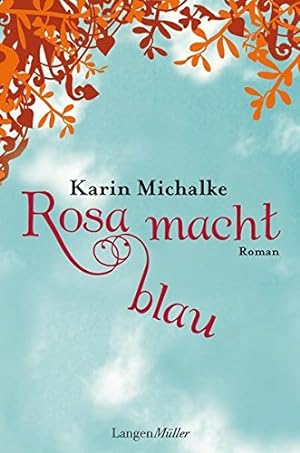 Bild des Verkufers fr Rosa macht blau : Roman. Karin Michalke zum Verkauf von Antiquariat Buchhandel Daniel Viertel
