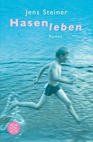 Bild des Verkufers fr Hasenleben : Roman. Jens Steiner / Fischer ; 03115 zum Verkauf von Antiquariat Buchhandel Daniel Viertel