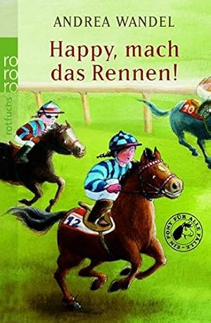 Immagine del venditore per Happy, mach das Rennen! venduto da Antiquariat Buchhandel Daniel Viertel