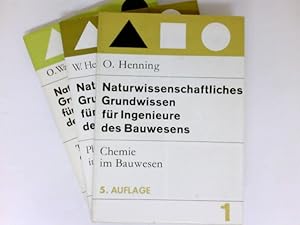 Bild des Verkufers fr Naturwissenschaftliches Grundwissen fr Ingenieure des Bauwesens: Bd. 1, Chemie im Bauwesen. 5. bearb. Aufl. Bd. 2, Physik im Bauwesen. Bd. 3, Technische Gesteinskunde, 3. Auflage. zum Verkauf von Antiquariat Buchhandel Daniel Viertel