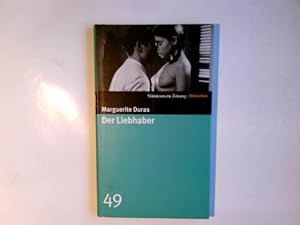 Bild des Verkufers fr Der Liebhaber. Marguerite Duras. Aus dem Franz. von Ilma Rakusa / Sddeutsche Zeitung - Bibliothek ; 49 zum Verkauf von Antiquariat Buchhandel Daniel Viertel