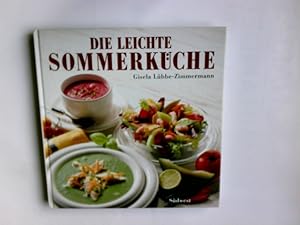 Image du vendeur pour Die leichte Sommerkche. Gisela Lbbe-Zimmermann mis en vente par Antiquariat Buchhandel Daniel Viertel