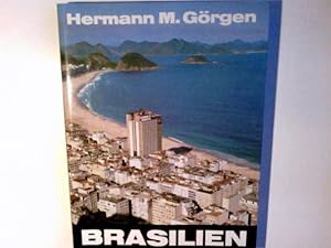 Bild des Verkufers fr Brasilien : Impressionen u. Erlebnisse. Hermann M. Grgen. Mit Beitr. von Hermann Bank u. Victor E. de Strasser zum Verkauf von Antiquariat Buchhandel Daniel Viertel