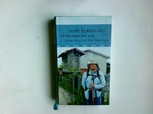 Ich bin dann mal weg : meine Reise auf dem Jakobsweg. Hape Kerkeling