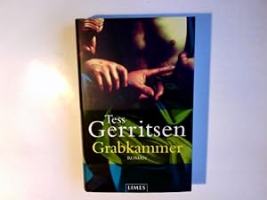 Bild des Verkufers fr Grabkammer : Roman. Tess Gerritsen. Dt. von Andreas Jger zum Verkauf von Antiquariat Buchhandel Daniel Viertel