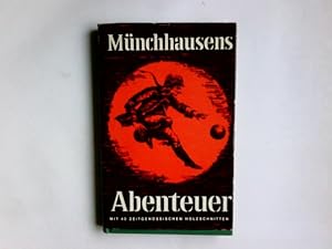 Bild des Verkufers fr Wunderbare Reisen zu Wasser und zu Lande und lustige Abenteuer des Freiherrn von Mnchhausen. Gottfried August Brger. Hrsg. v. C. W. Schmidt. Mit 40 zeitgenss. Holzschn. v. Willibald Cornelius zum Verkauf von Antiquariat Buchhandel Daniel Viertel