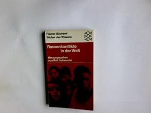 Rassenkonflikte in der Welt : Berichte u. Analysen. Hrsg. von Rolf Italiaander / Fischer-Bücherei...