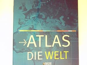 Atlas - Die Welt - Afrika, Asien : Nordafrika, West- & Zentralafrika, Ost- & südliches Afrika, Na...