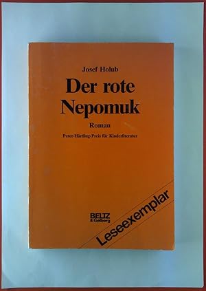 Seller image for Der rote Nepomuk. Roman. Peter-Hrtling-Preis fr Kinderliteratur. Leseexemplar. for sale by biblion2