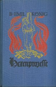 Bild des Verkufers fr Ausgeburten des Menschenwahns im Spiegel der Hexenprozesse und der Autodafs. Eine Geschichte des After- und Aberglaubens bis auf die Gegenwart. Historische Schandsulen des Aberglaubens. Ein Volksbuch. zum Verkauf von Antiquariat Axel Kurta