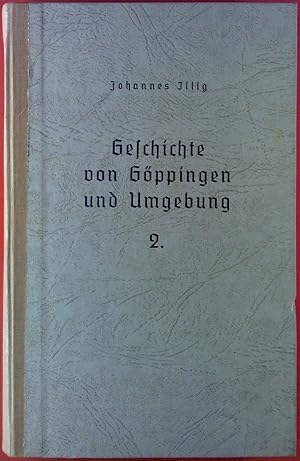 Imagen del vendedor de Geschichte von Gppingen und Umgebung 2. a la venta por biblion2