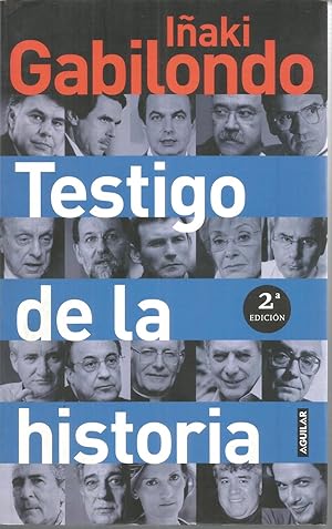 Imagen del vendedor de TESTIGO DE LA HISTORIA 2EDICION a la venta por CALLE 59  Libros