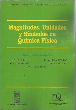 Image du vendeur pour MAGNITUDES, UNIDADES Y SMBOLOS EN QUMICA FSICA mis en vente par CALLE 59  Libros