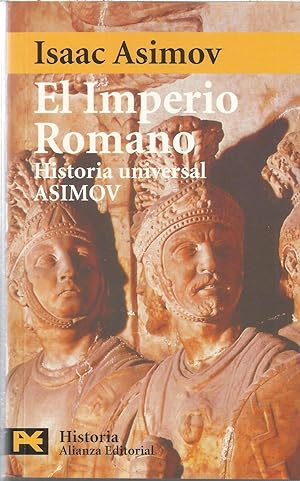 Bild des Verkufers fr EL IMPERIO ROMANO (Historia Universal Asimov) zum Verkauf von CALLE 59  Libros