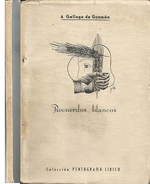 RECUERDOS BLANCOS poemas (colecc Pentagrama Lírico) - Con dedicatoria y FIRMA del AUTOR