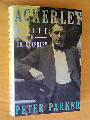 Seller image for Ackerley: A Life of J. R. Ackerley: A Biography of J.R.Ackerley for sale by Livresse