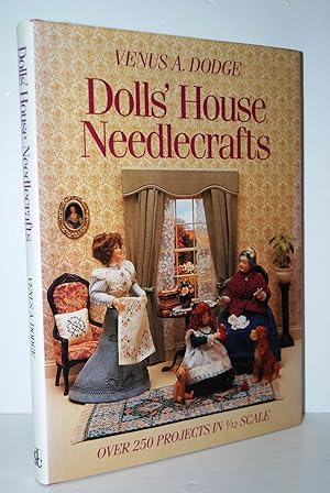 Imagen del vendedor de Dolls' House Needlecrafts Over 250 Projects in 1/12 Scale a la venta por Nugget Box  (PBFA)