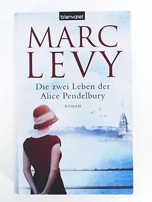 Image du vendeur pour Die zwei Leben der Alice Pendelbury: Roman mis en vente par Leserstrahl  (Preise inkl. MwSt.)