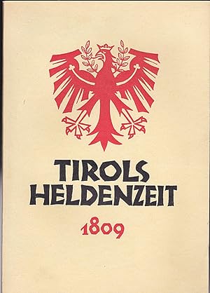 Bild des Verkäufers für Tirols Heldenzeit vor 150 Jahren zum Verkauf von Versandantiquariat Karin Dykes