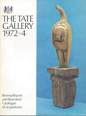 Bild des Verkufers fr The Tate Gallery 1972-4 Biennal Report and illustrated Catalogue of Acquisition zum Verkauf von ART...on paper - 20th Century Art Books