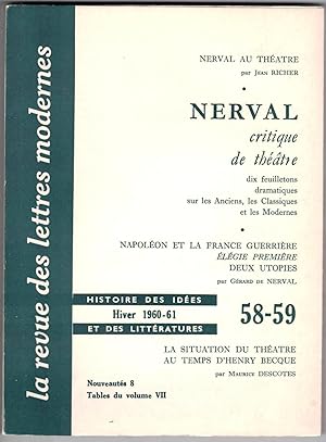 Nerval au théâtre par Jean Richer. Nerval critique de théâtre. Dix feuilletons dramatiques sur le...