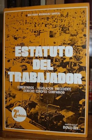 Seller image for ESTATUTO DEL TRABAJADOR. (Comentarios, Legislacin Precedente, Derecho Europeo Comparado, Disposiciones Complementarias) for sale by Fbula Libros (Librera Jimnez-Bravo)