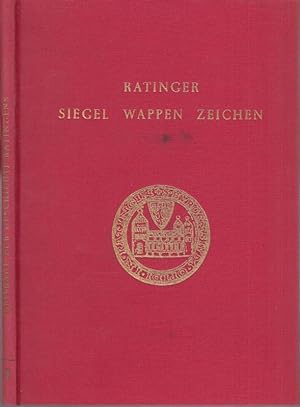 Imagen del vendedor de Ratinger Siegel, Wappen und Zeichen ( = Beitrge zur Geschichte Ratingens, 2. Band ). a la venta por Antiquariat Carl Wegner