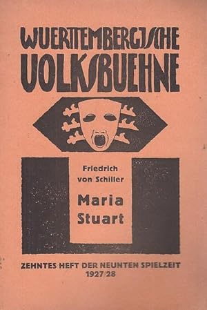 Imagen del vendedor de Bltter der Wrttembergischen Volksbhne. Zehntes ( 10. ) Heft, 1927 - 1928, 9. Spielzeit. Mit Besetzungsliste zu: Maria Stuart ( Schiller ). Regie: Intendant Hans Herbert Michels / Bhnenbild: Erik Homann-Webau / Darsteller u.a.: Margarethe Schlotterbeck, Charlotte Kunze, Horst Becker, Hans Jeglinger, Wilhelm Hoenselaars a la venta por Antiquariat Carl Wegner