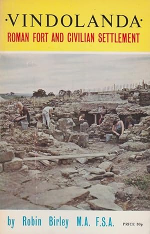 Seller image for Vindolanda (Chesterholm): Roman Fort and Civilian Settlement for sale by The Glass Key