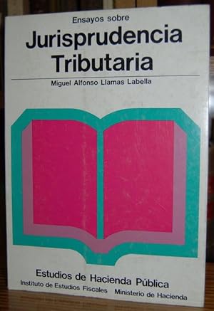 Imagen del vendedor de ENSAYOS SOBRE JURISPRUDENCIA TRIBUTARIA a la venta por Fbula Libros (Librera Jimnez-Bravo)