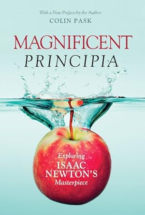 Immagine del venditore per Magnificent Principia : Exploring Isaac Newton's Masterpiece venduto da GreatBookPrices
