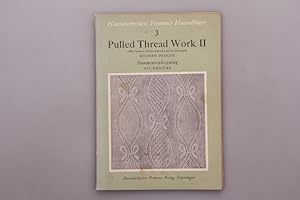 Seller image for PULLED THREAD WORK II. Sammentroekssyning for sale by INFINIBU KG