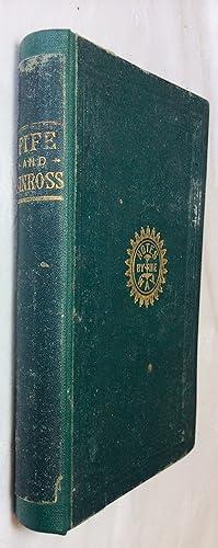 Immagine del venditore per Notes by the Way: A Descriptive, Historical and Biographical Account of Fife and Kinross venduto da Hadwebutknown