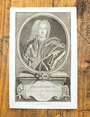 Image du vendeur pour Kupferstich-Portrt. Christianus VI. Daniae et Norwegiae Rex. mis en vente par Antiquariat Thomas Rezek