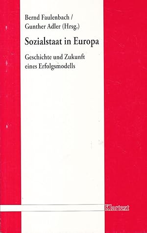 Bild des Verkufers fr Sozialstaat in Europa. Geschichte und Zukunft eines Erfolgsmodells zum Verkauf von Antiquariat Kastanienhof