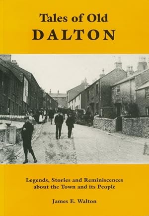 Bild des Verkufers fr Tales of Old Dalton: Legends, Stories and Reminiscences about the Town and Its People zum Verkauf von The Haunted Bookshop, LLC