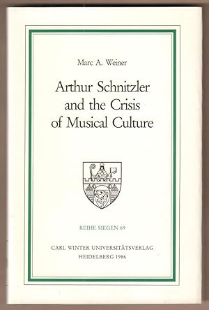 Bild des Verkufers fr Arthur Schnitzler and the crisis of Musical Culture. zum Verkauf von Antiquariat Neue Kritik