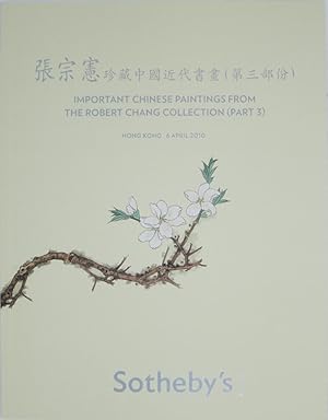 Bild des Verkufers fr Important Chinese Paintings from the Robert Chang Collection (Part 3): Hong Kong 6 April 2010. (Text in English & Chinese) zum Verkauf von Powell's Bookstores Chicago, ABAA