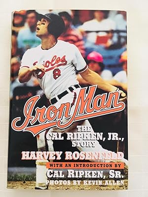 Seller image for Iron Man: The Cal Ripken, Jr. Story [FIRST EDTION] for sale by Vero Beach Books