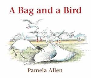 Seller image for A Bag and a Bird (Paperback) for sale by Grand Eagle Retail