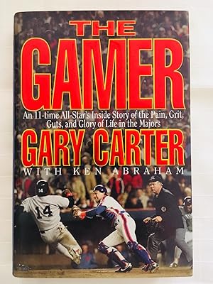 Imagen del vendedor de The Gamer: An 11- Time All-Star's Inside Story of the Pain, Grit, Guts, and Glory of Life in the Majors [FIRST EDITION] a la venta por Vero Beach Books