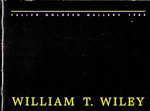 Imagen del vendedor de William T. Wiley a la venta por Kenneth Mallory Bookseller ABAA