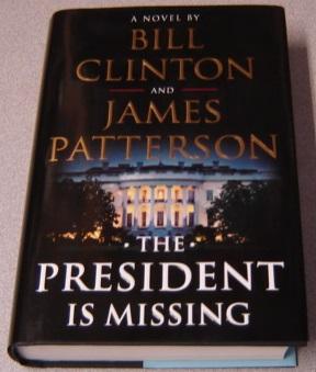 The President Is Missing: A Novel