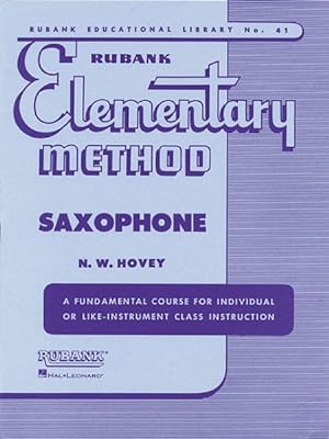 Imagen del vendedor de Rubank Elementary Method Saxophone a la venta por GreatBookPrices